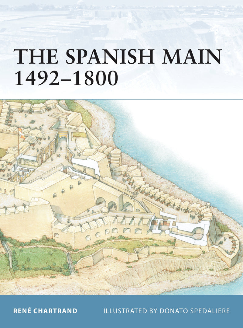 The Spanish Main 1492â€“1800