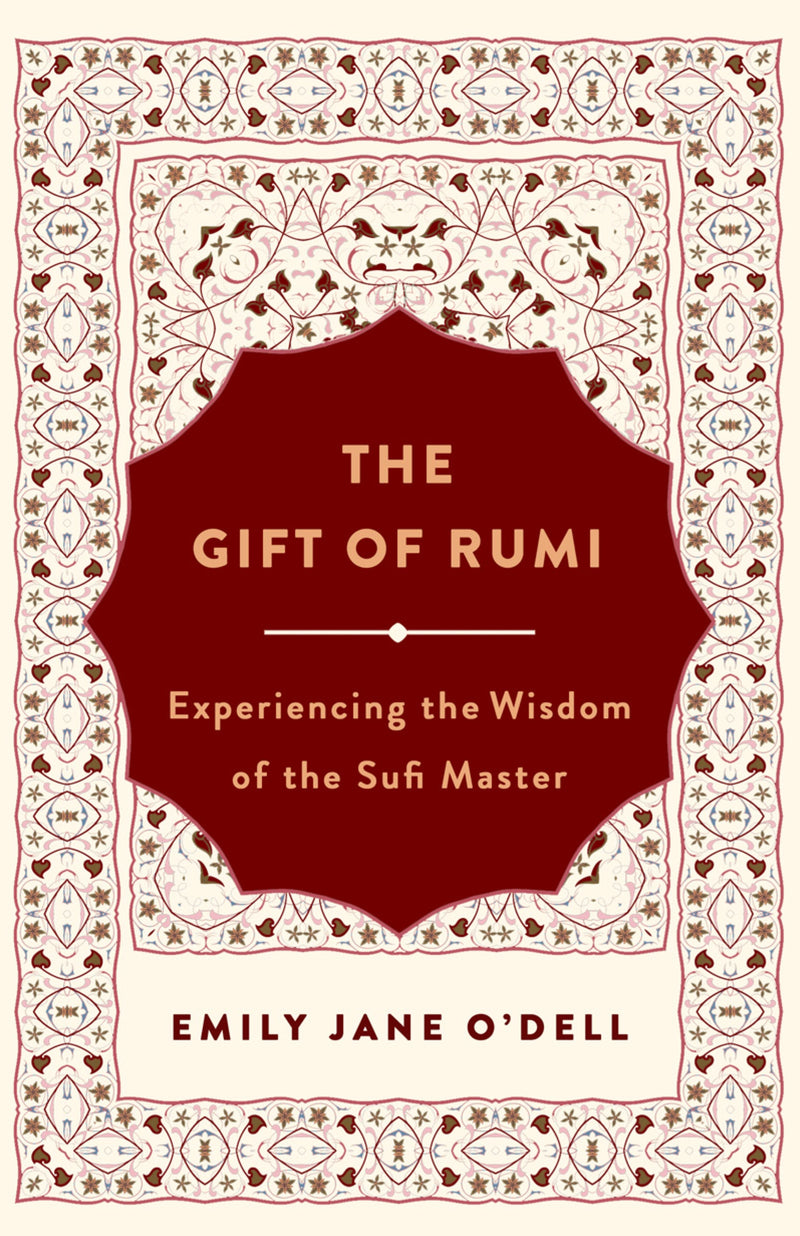 The Gift of Rumi