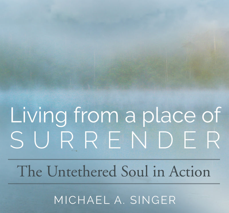 Living from a Place of Surrender