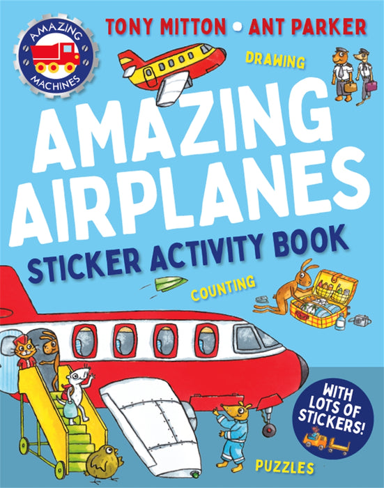 Amazing Machines Amazing Airplanes Sticker Activity Book