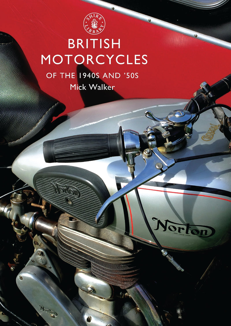 British Motorcycles of the 1940s and â€˜50s