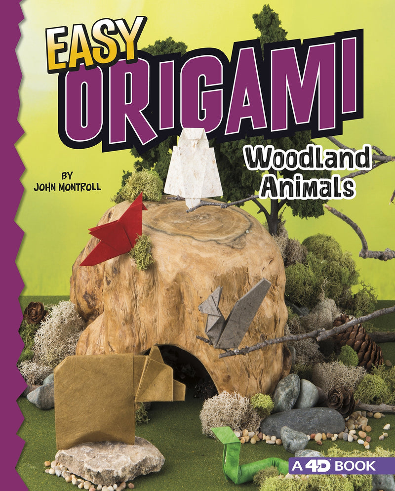 Easy Origami Woodland Animals: 4D An Augmented Reading Paper Folding Experience