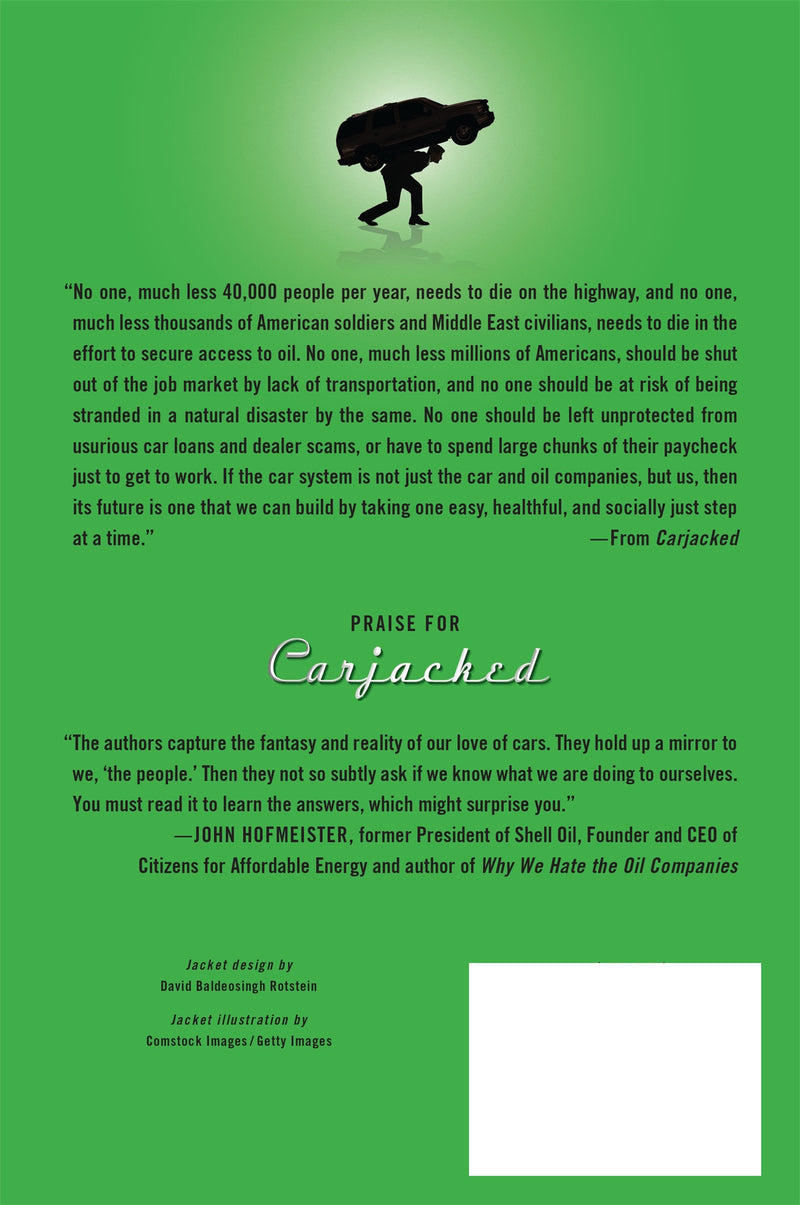 Carjacked: The Culture of the Automobile and Its Effect on Our Lives