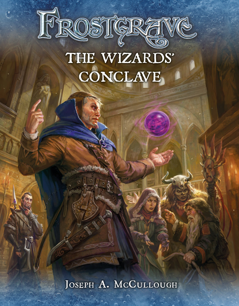 Frostgrave: The Wizardsâ€™ Conclave