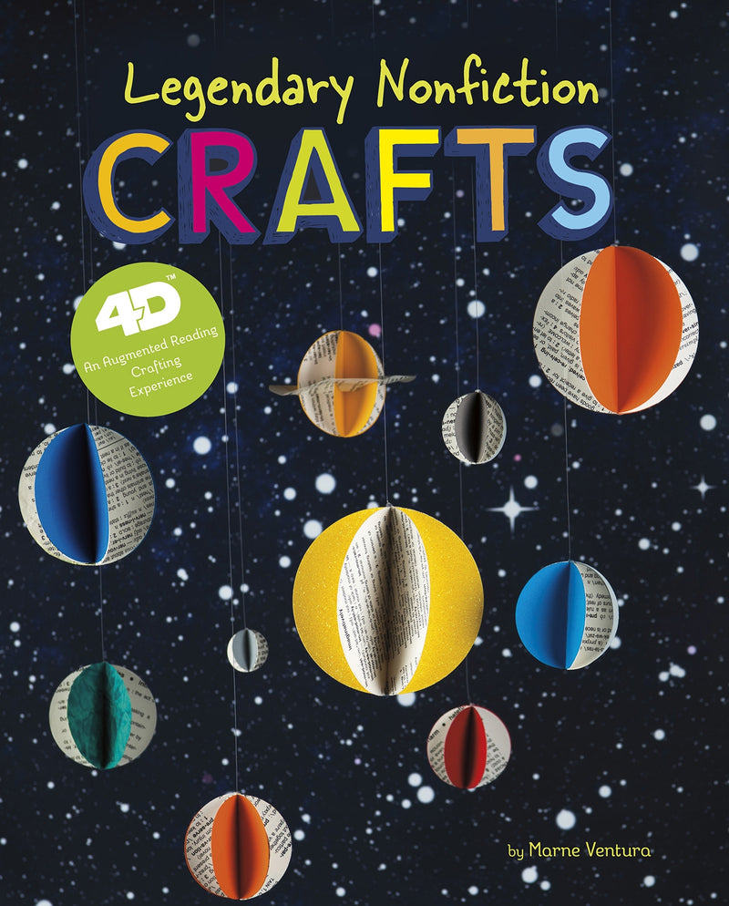 Legendary Nonfiction Crafts: 4D An Augmented Reading Crafts Experience
