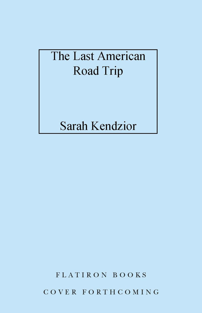 The Last American Road Trip