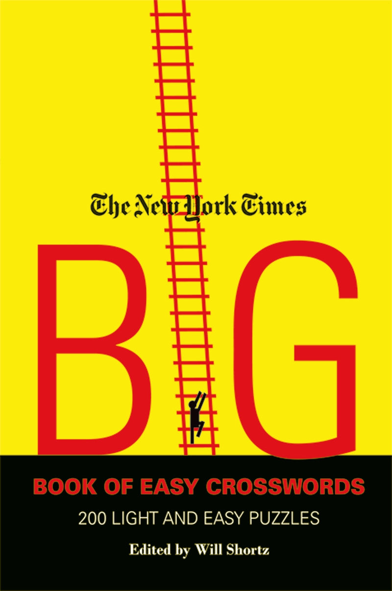 The New York Times Big Book of Easy Crosswords