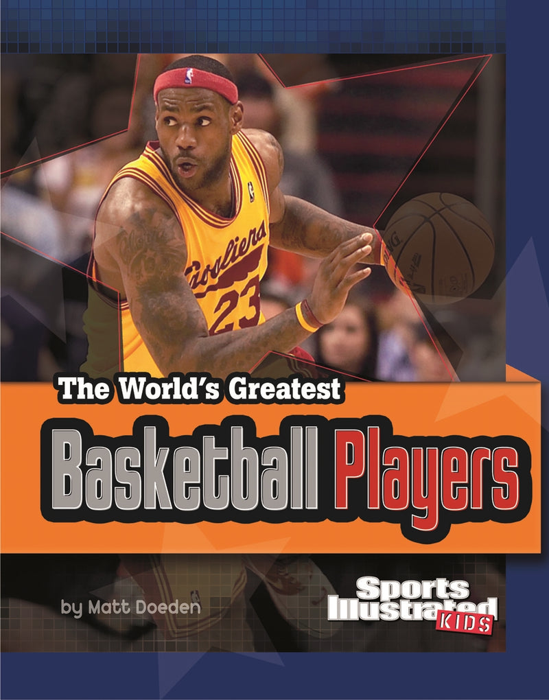 The World's Greatest Basketball Players
