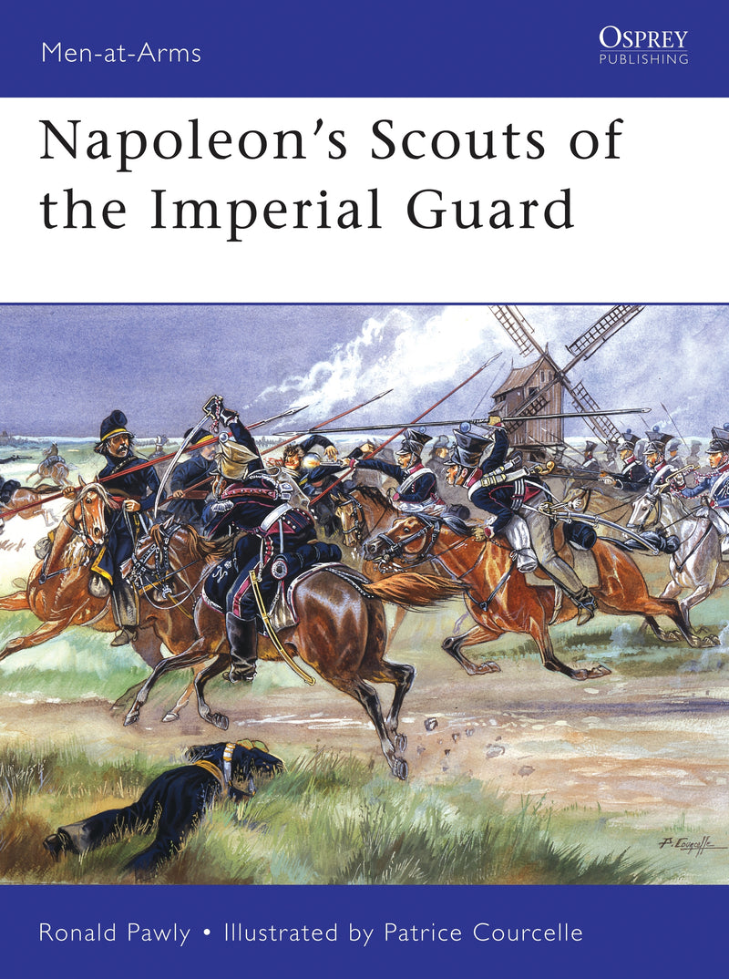 Napoleonâ€™s Scouts of the Imperial Guard