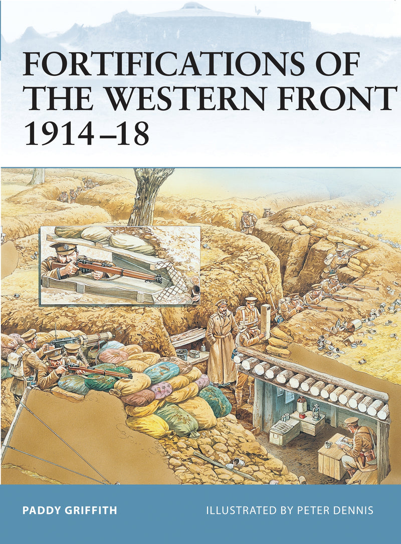 Fortifications of the Western Front 1914â€“18