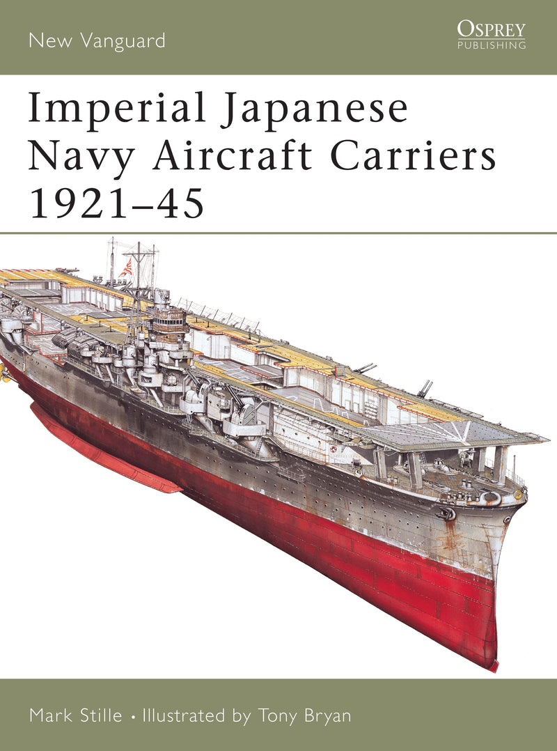Imperial Japanese Navy Aircraft Carriers 1921â€“45