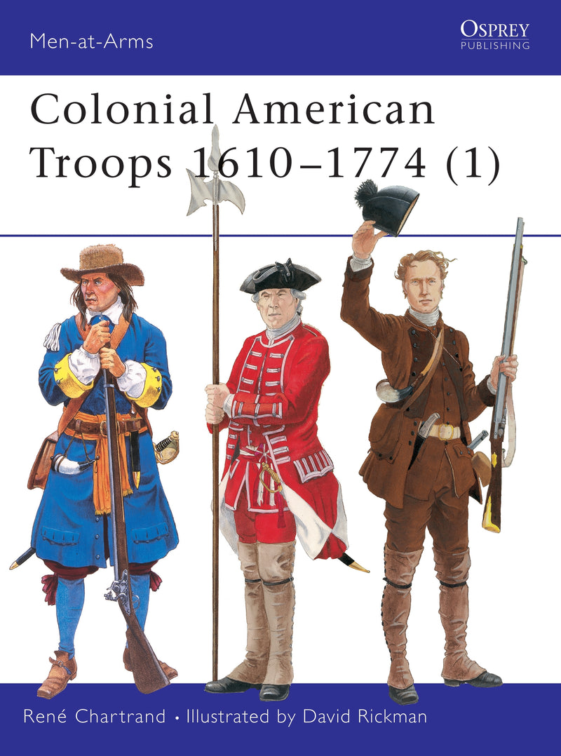 Colonial American Troops 1610â€“1774 (1)