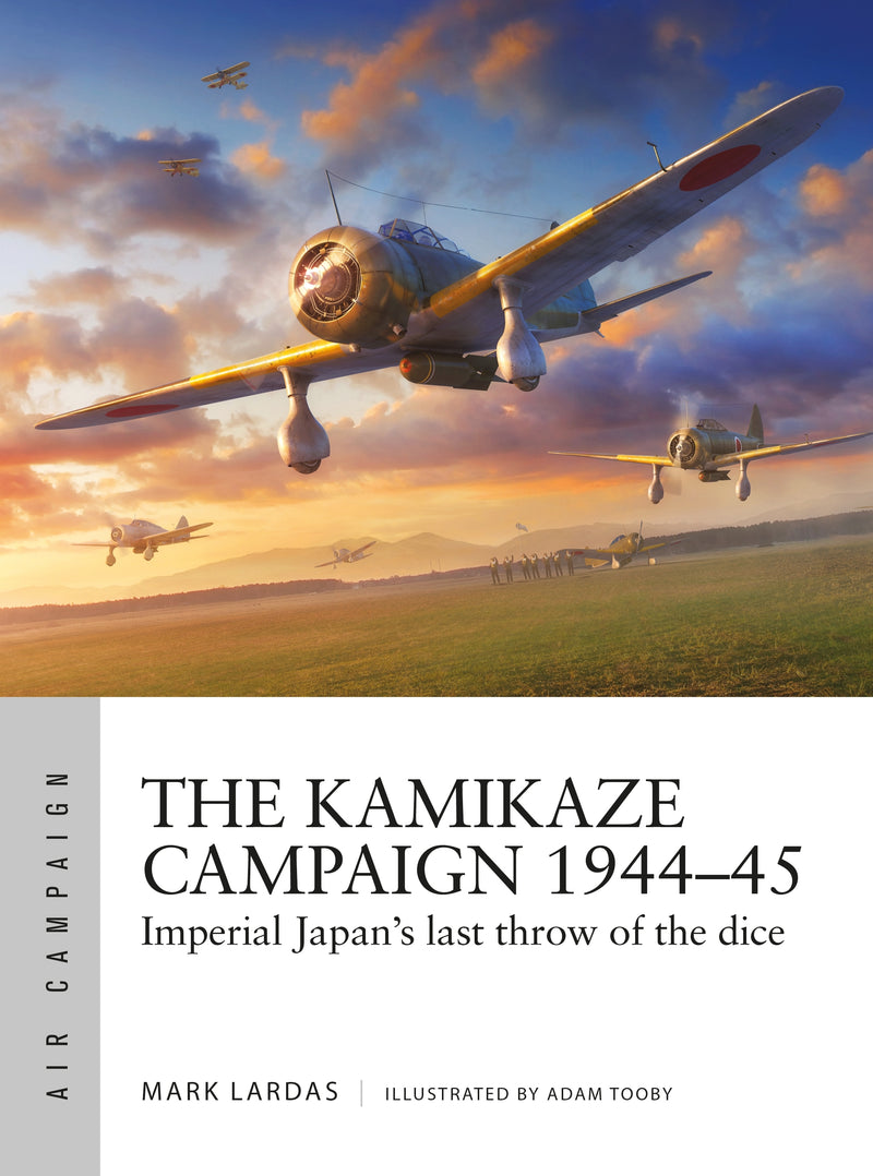 The Kamikaze Campaign 1944â€“45