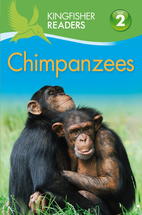 Kingfisher Readers L2: Chimpanzees