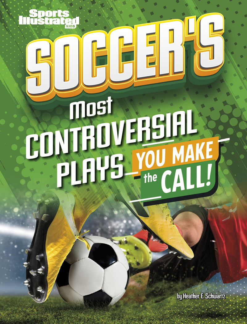 Soccer’s Most Controversial Plays: You Make the Call