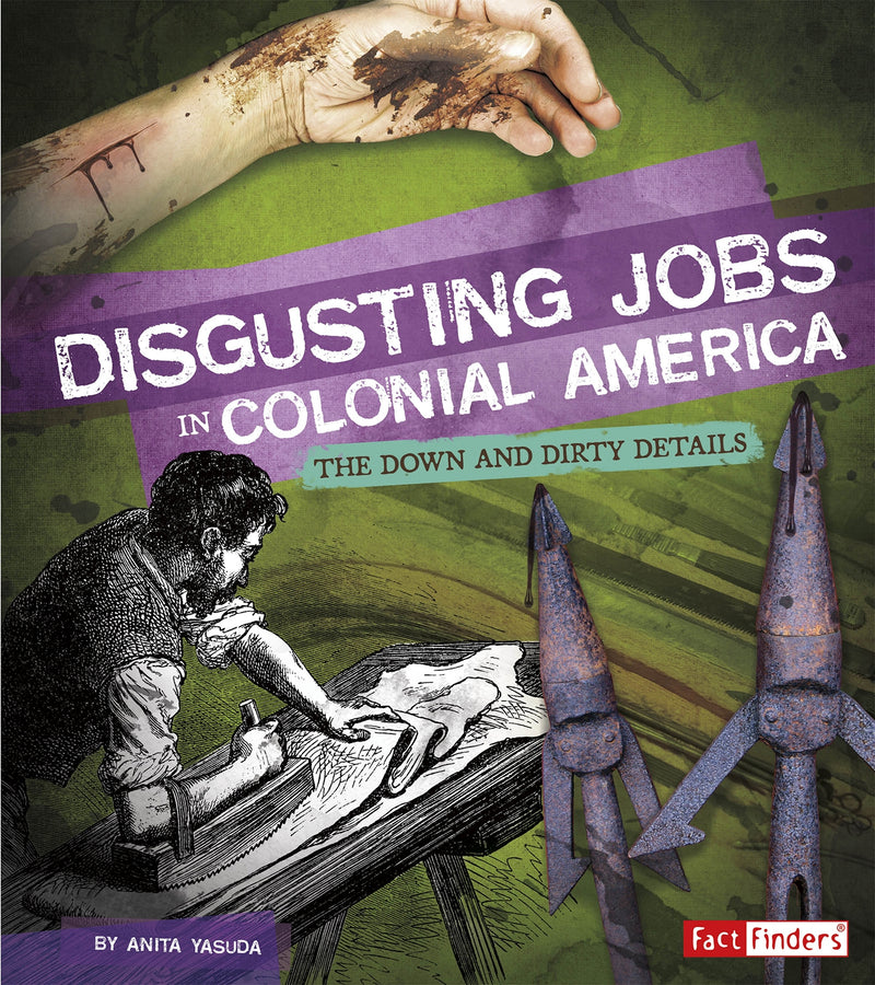 Disgusting Jobs in Colonial America: The Down and Dirty Details