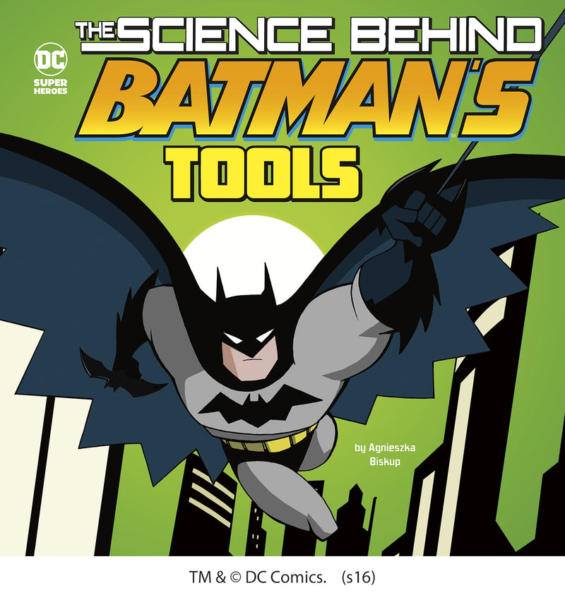 The Science Behind Batman's Tools