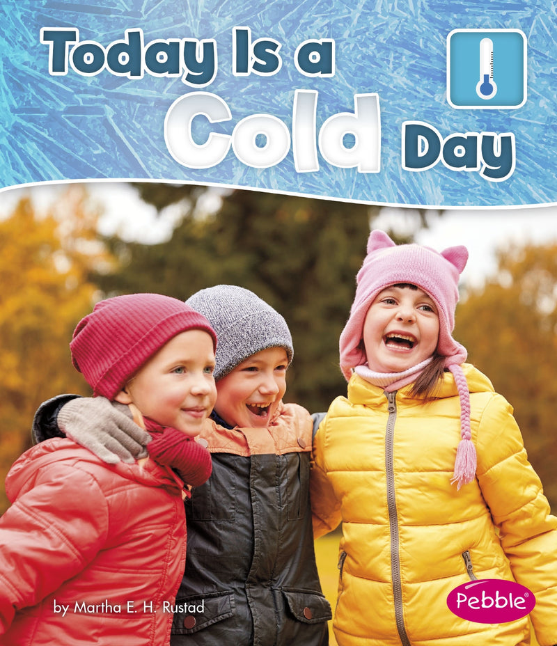 Today is a Cold Day