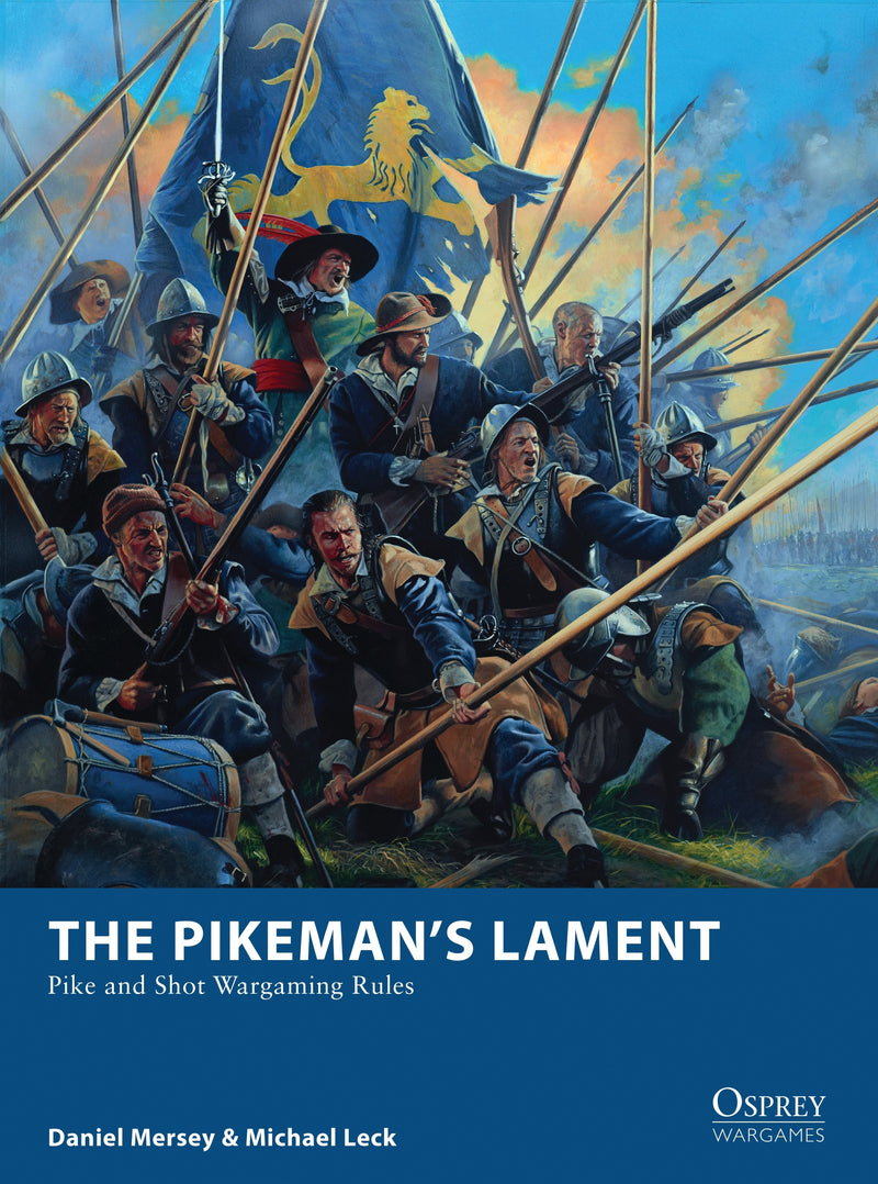 The Pikemanâ€™s Lament