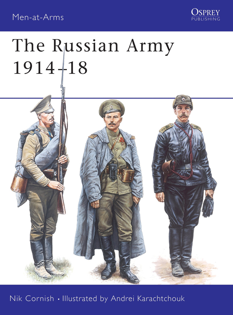 The Russian Army 1914â€“18
