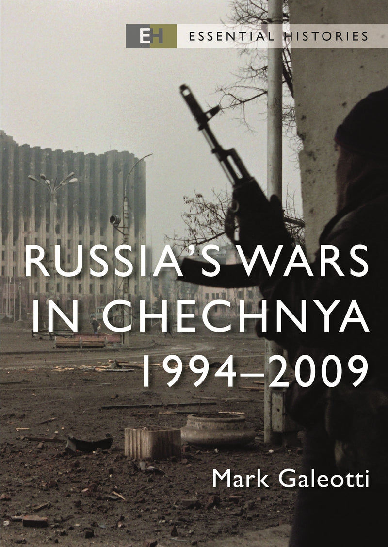 Russiaâ€™s Wars in Chechnya