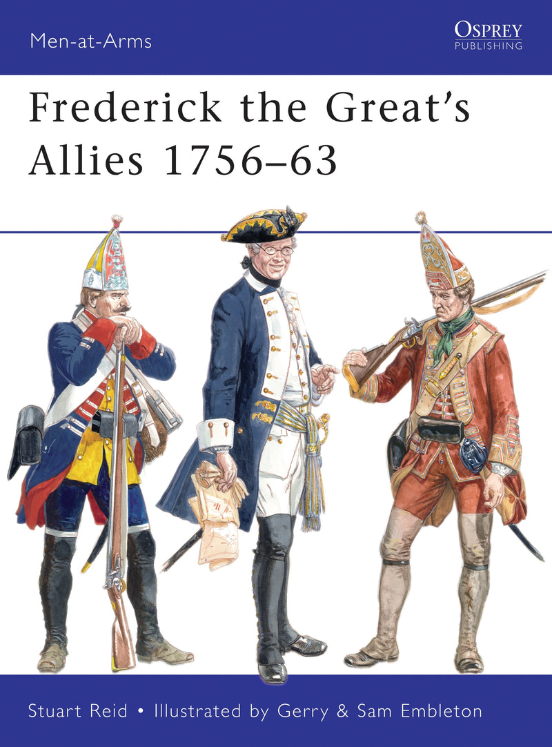 Frederick the Greatâ€™s Allies 1756â€“63