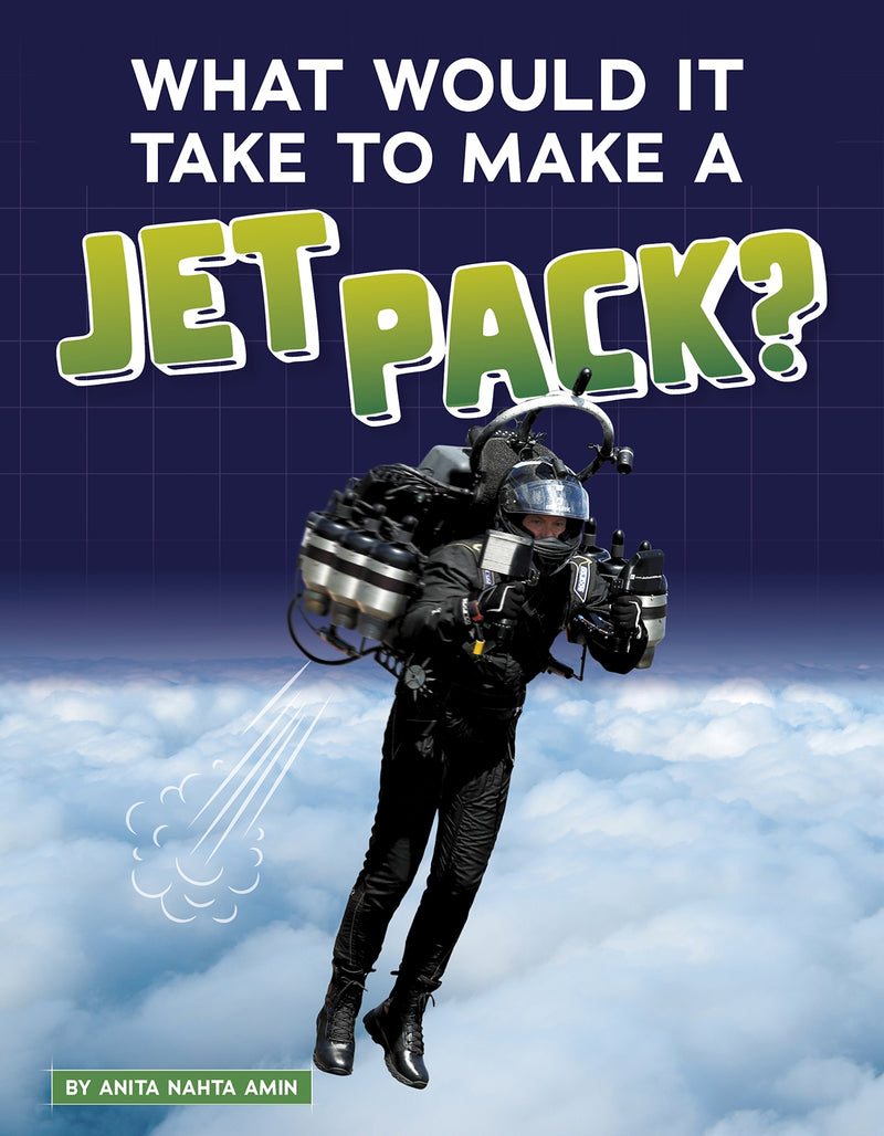 What Would It Take to Make a Jet Pack?