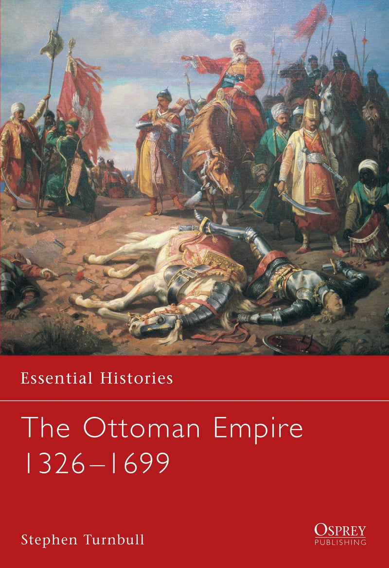 The Ottoman Empire 1326â€“1699