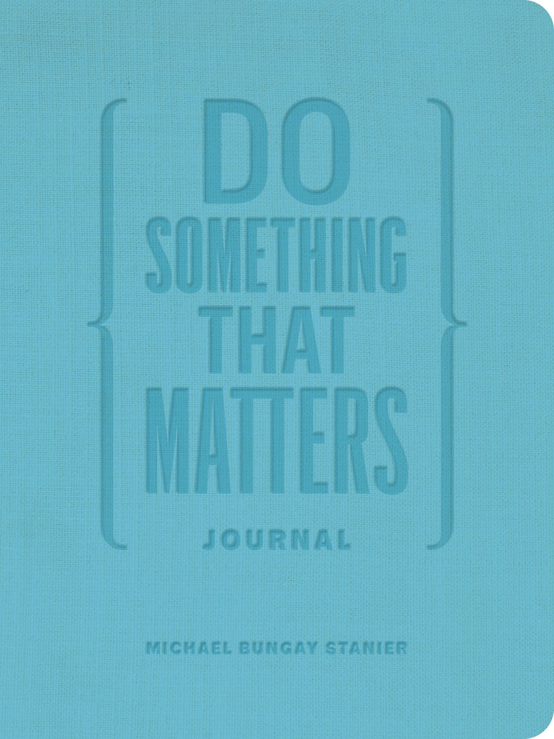 The Do Something That Matters Journal
