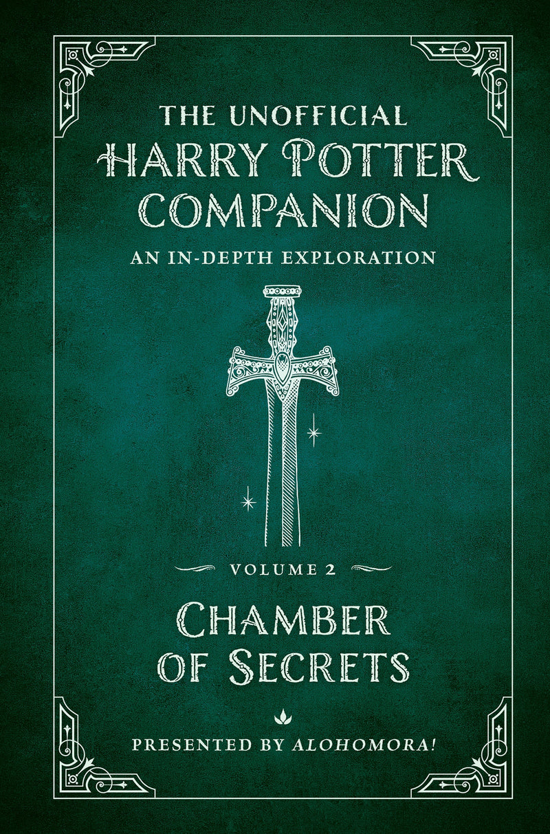 The Unofficial Harry Potter Companion Volume 2: Chamber of Secrets
