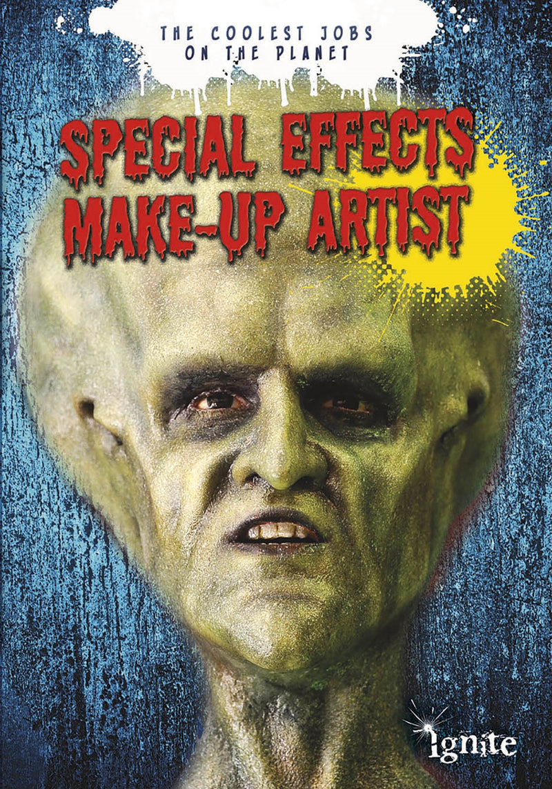 Special Effects Make-up Artist: The Coolest Jobs on the Planet