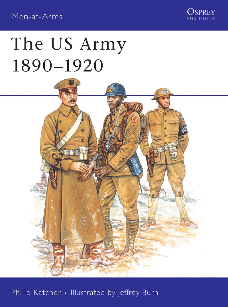 The US Army 1890â€“1920
