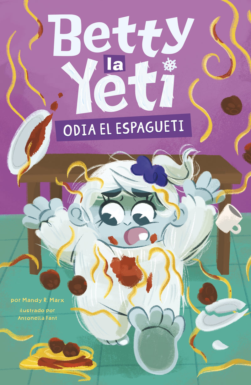 Betty la Yeti odia el espagueti