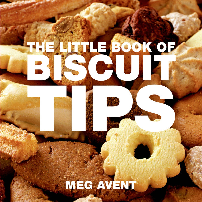 The Little Book of Biscuit & Cookie Tips