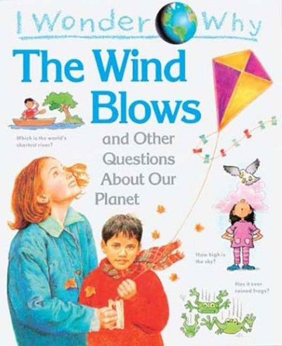 I Wonder Why the Wind Blows