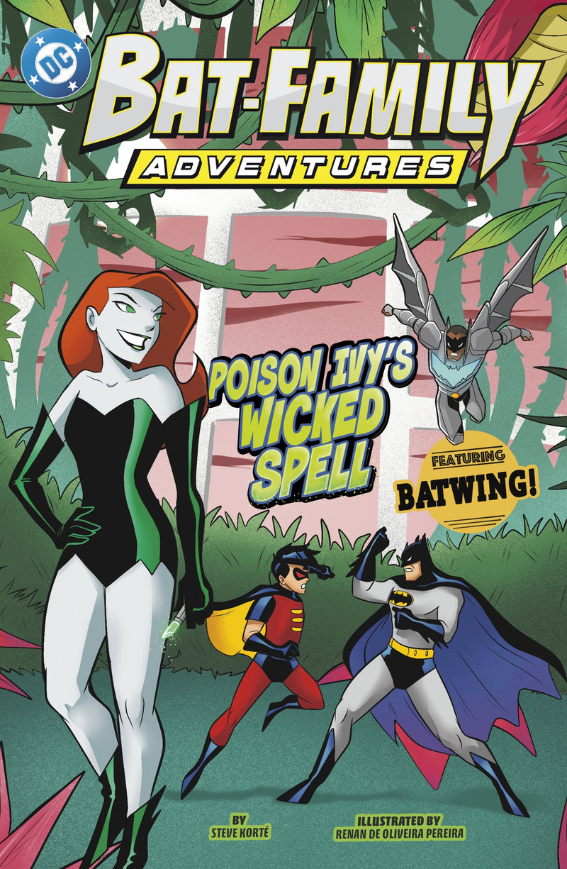 Poison Ivy’s Wicked Spell: Featuring Batwing!
