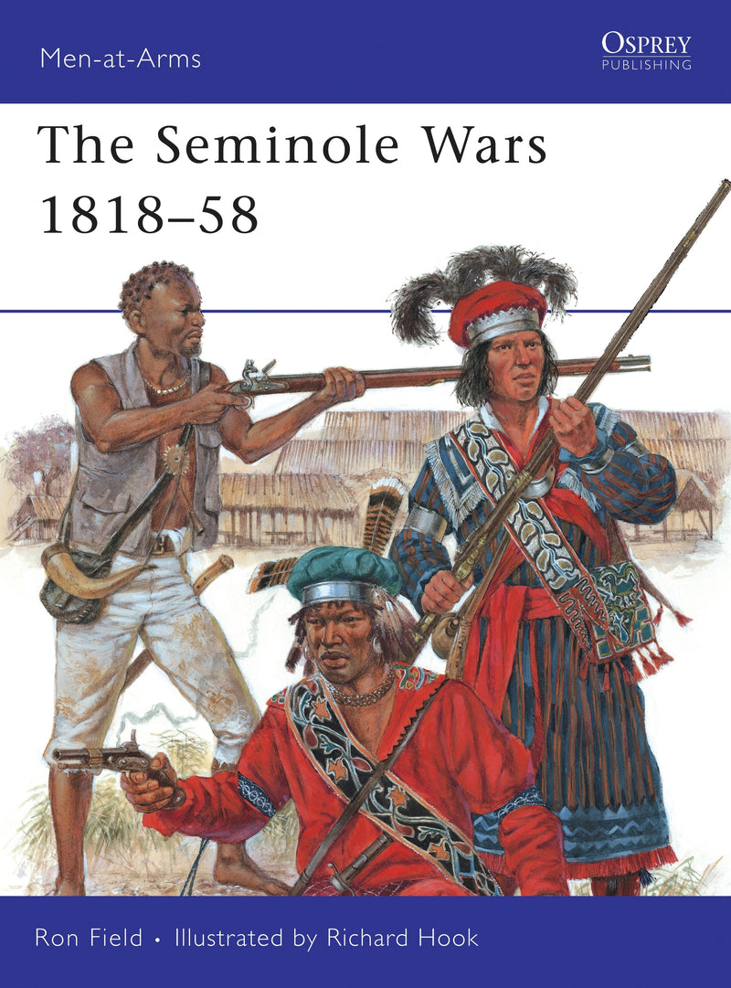 The Seminole Wars 1818â€“58