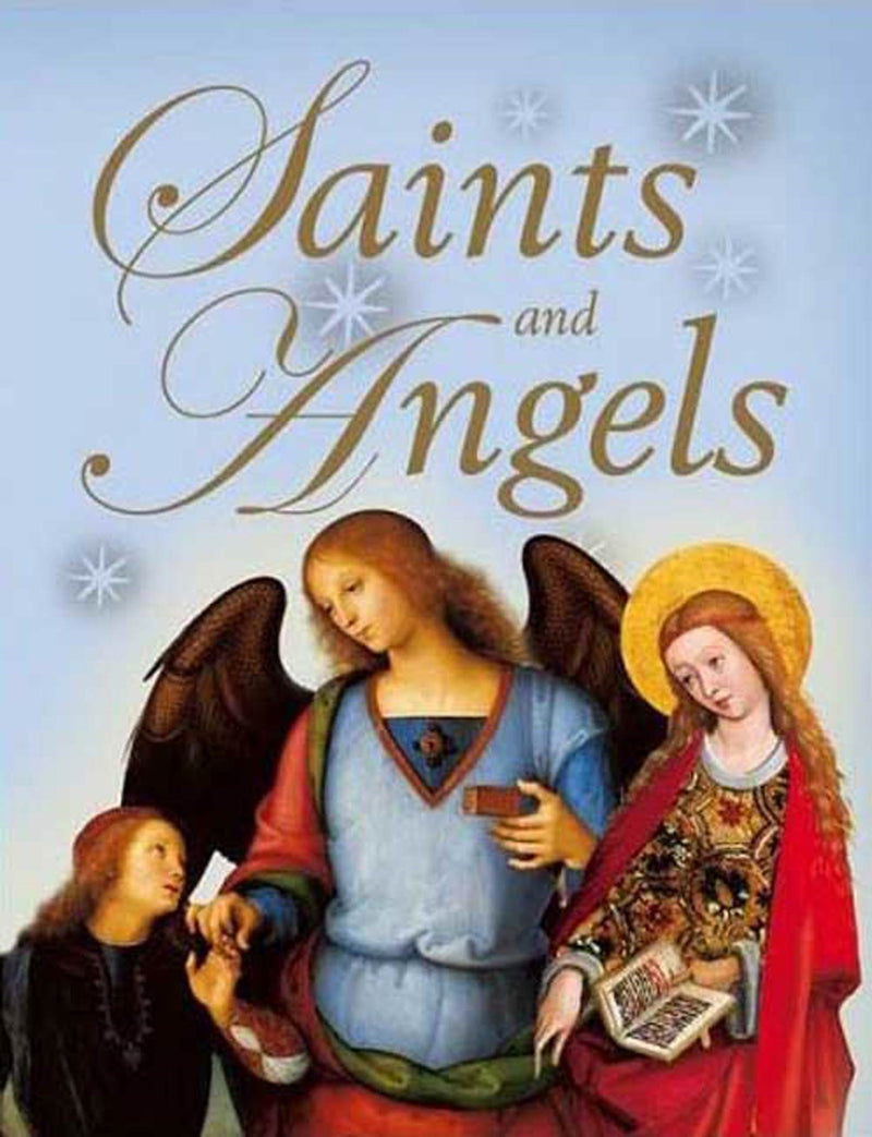 Saints and Angels