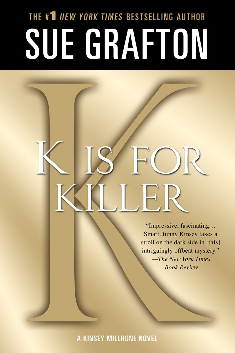 "K" is for Killer