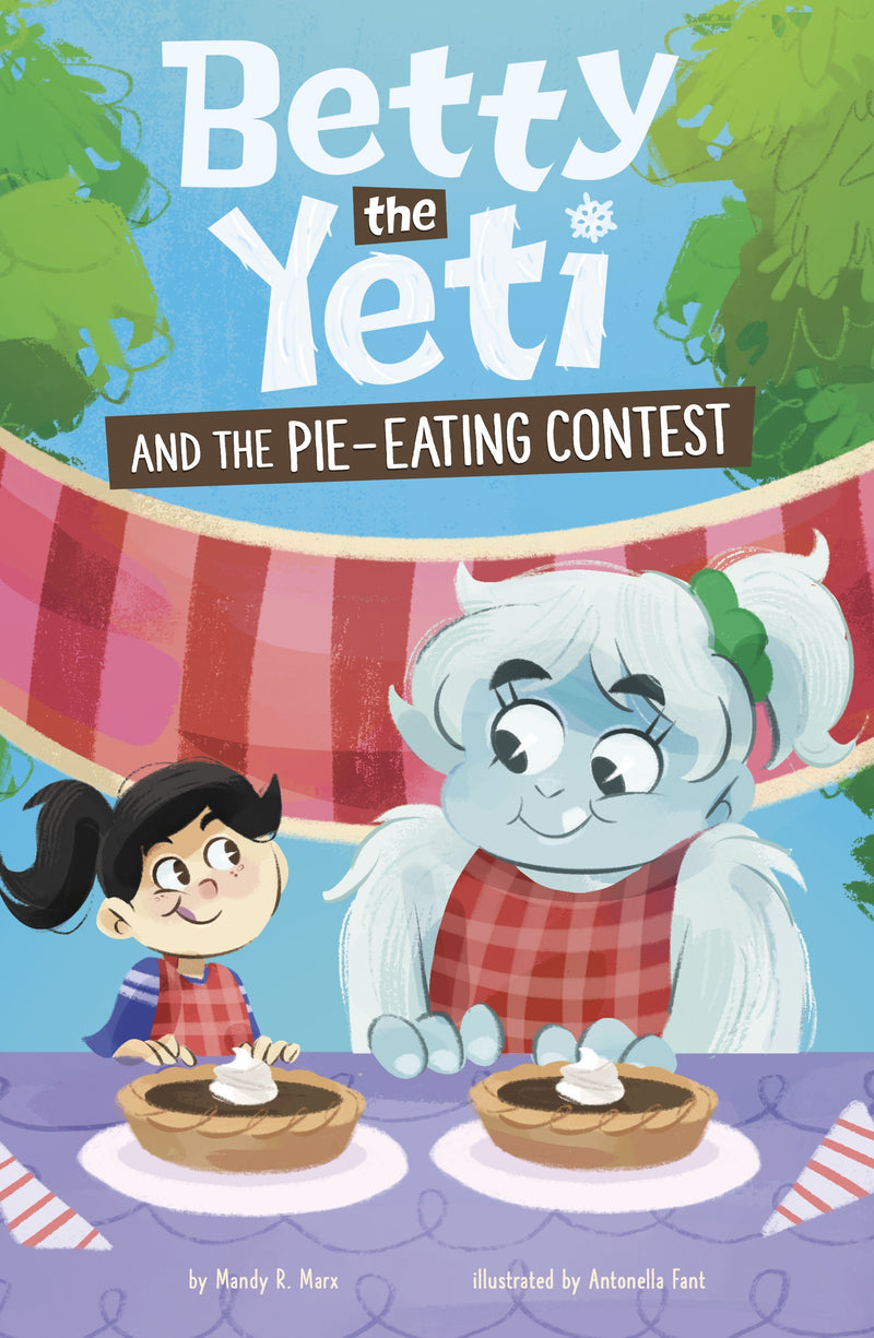 Betty the Yeti and the Pie-Eating Contest