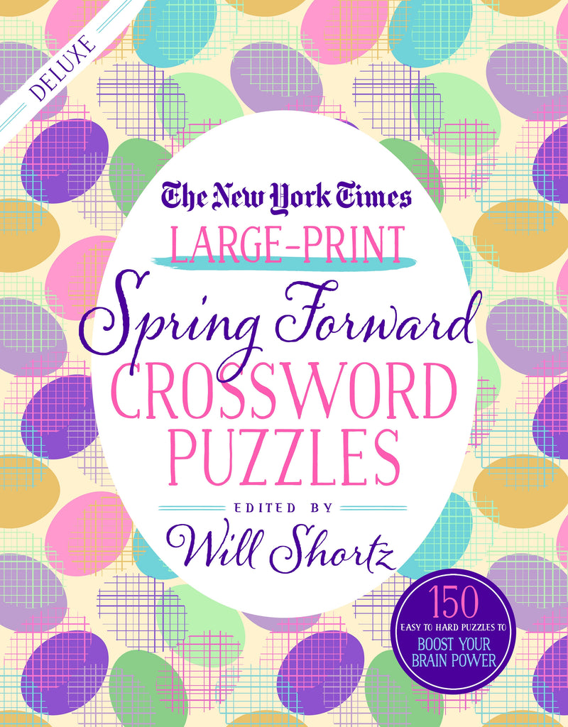The New York Times Large-Print Spring Forward Crossword Puzzles