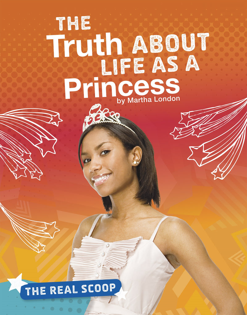 The Truth About Life as a Princess