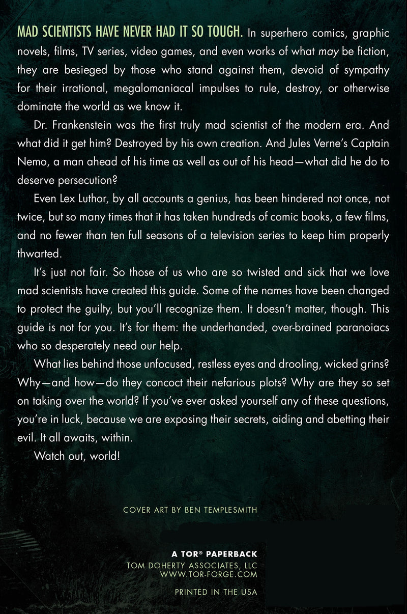 The Mad Scientist's Guide to World Domination