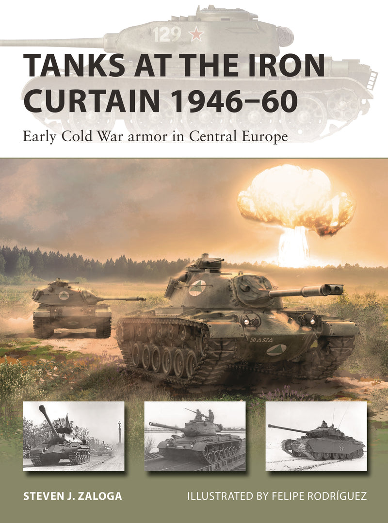 Tanks at the Iron Curtain 1946â€“60