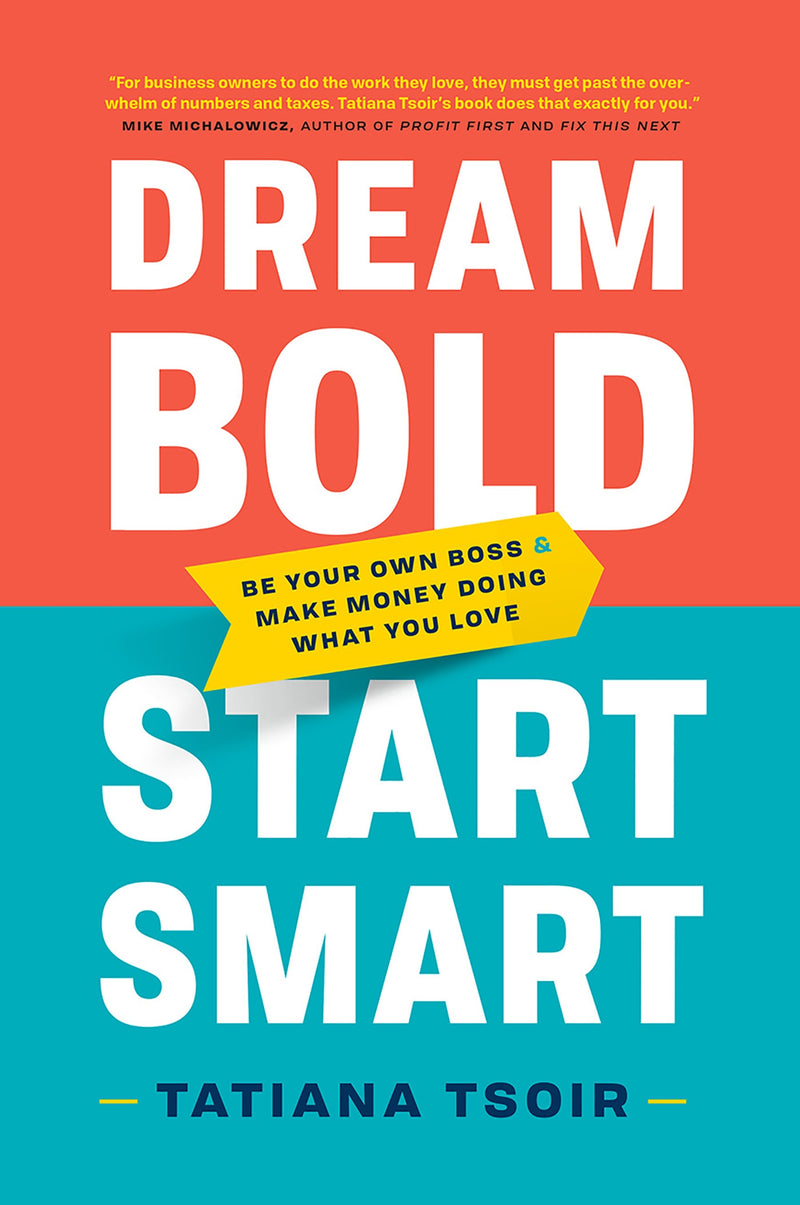 Dream Bold, Start Smart