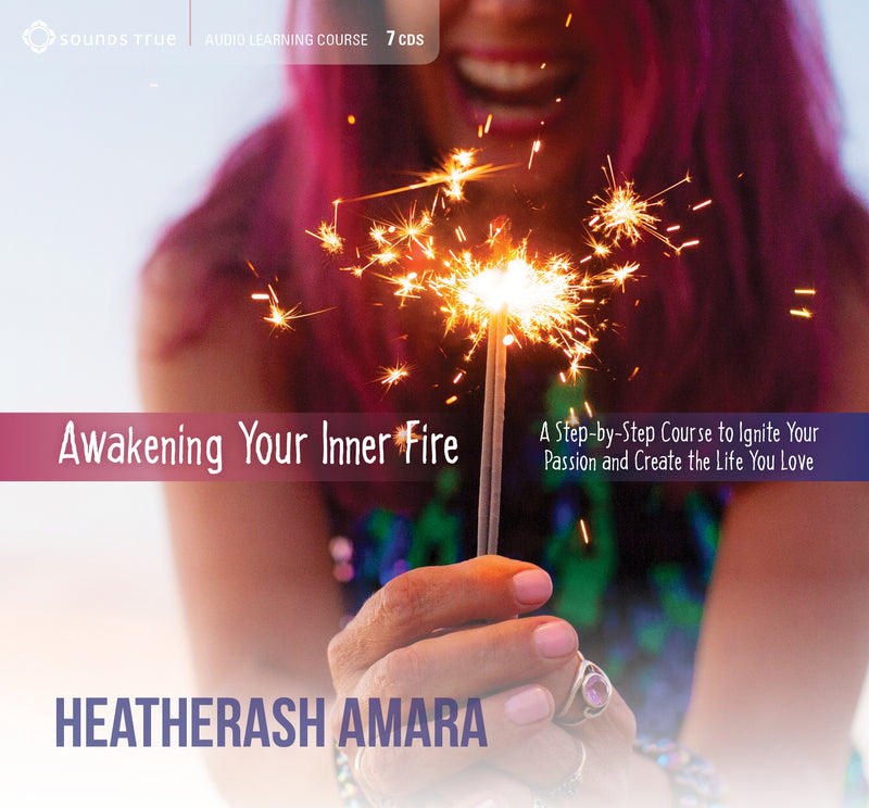 Awakening Your Inner Fire