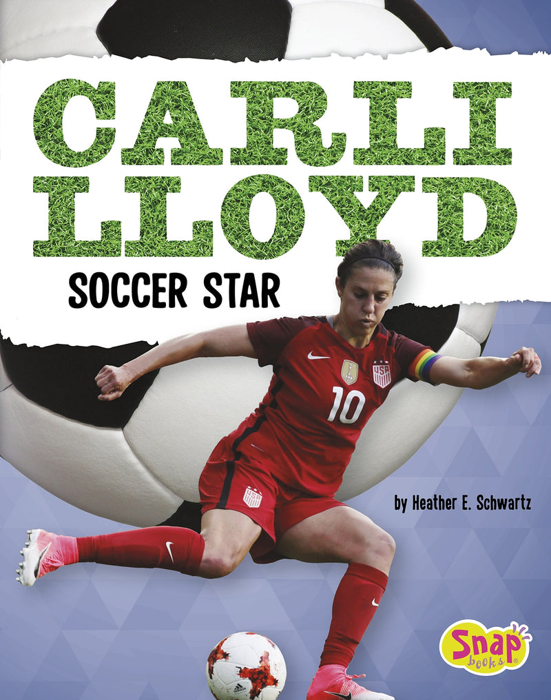 Carli Lloyd: Soccer Star
