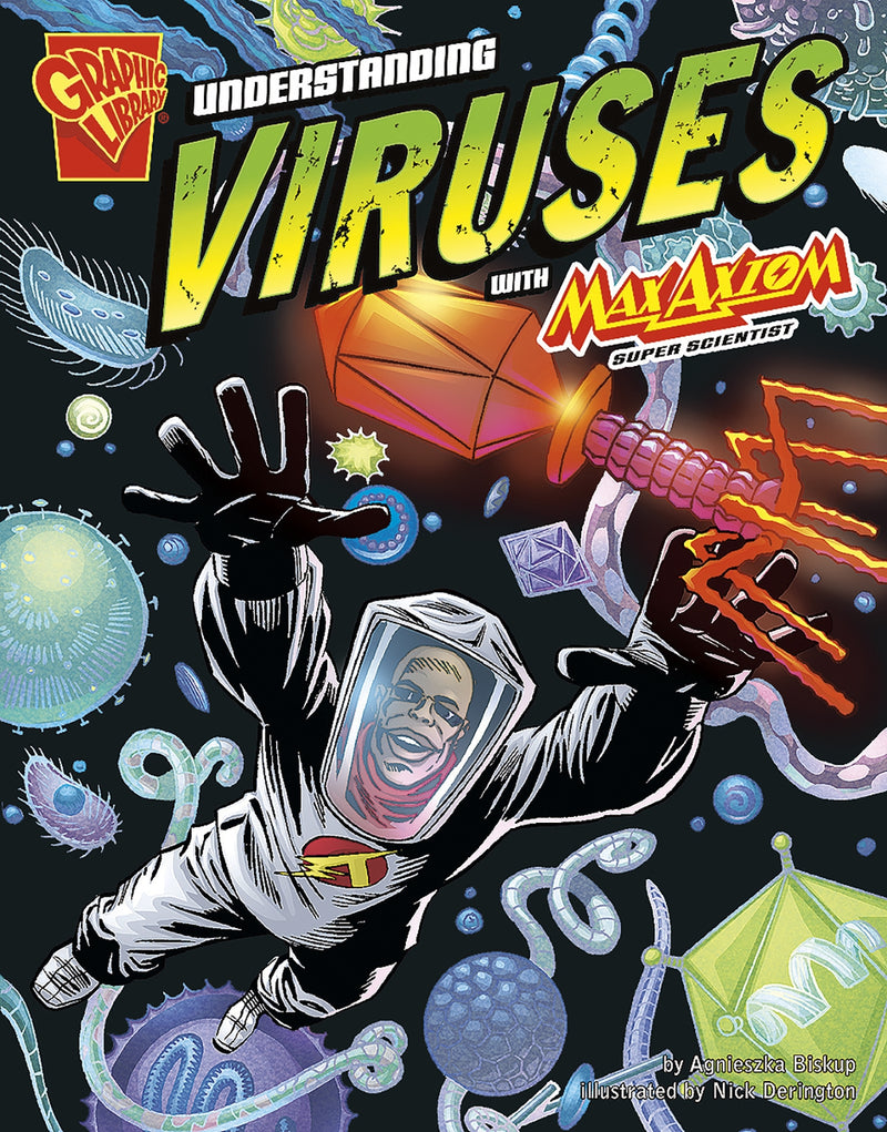 Understanding Viruses with Max Axiom, Super Scientist