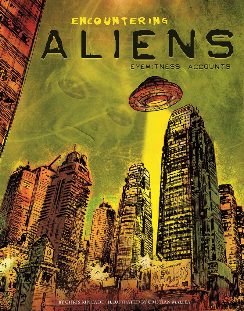 Encountering Aliens: Eyewitness Accounts