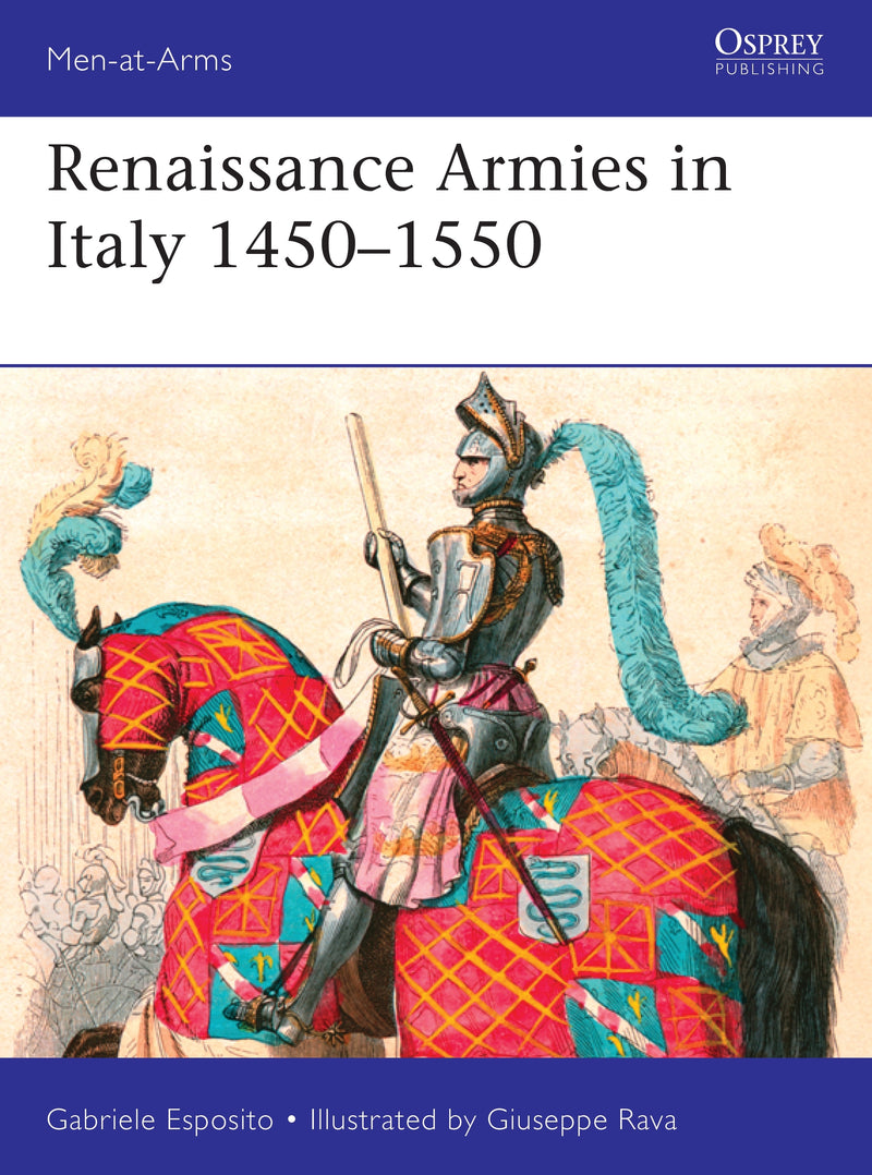 Renaissance Armies in Italy 1450â€“1550